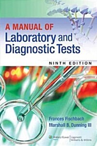 A Manual of Laboratory and Diagnostic Tests (Paperback, 9)