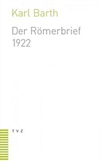 Der Romerbrief: Zweite Fassung (1922) (Paperback)