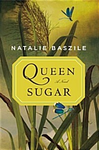Queen Sugar (Hardcover)