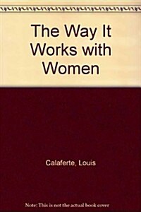 The Way It Works With Women (Paperback, Translation)
