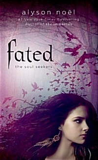 Fated (Mass Market Paperback, Reprint)