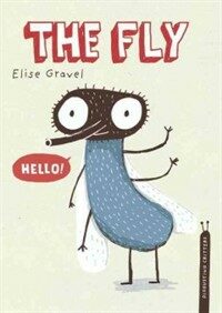 The Fly: The Disgusting Critters Series (Hardcover)