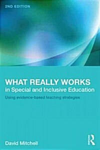 What Really Works in Special and Inclusive Education : Using evidence-based teaching strategies (Paperback, 2 New edition)