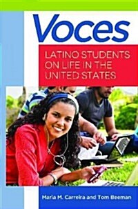 Voces: Latino Students on Life in the United States (Hardcover)