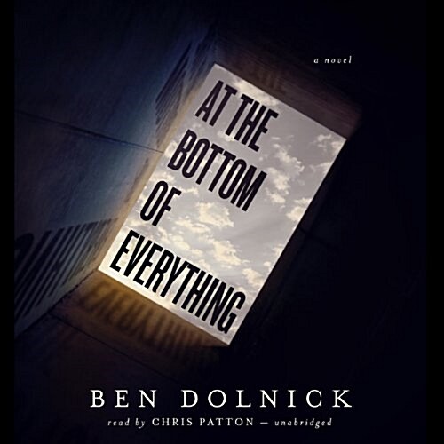 At the Bottom of Everything (Audio CD)