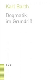 Dogmatik Im Grundriss (Paperback)