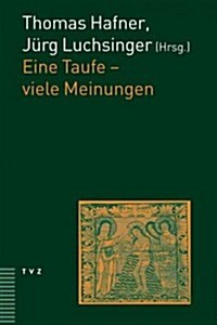 Eine taufe - Viele meinungen (Paperback)