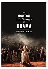 The Norton Anthology of Drama (Paperback, 2)