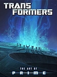 Transformers: Art of Prime (Hardcover)