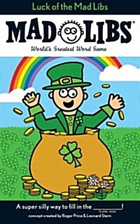 Luck of the Mad Libs: Worlds Greatest Word Game (Paperback)