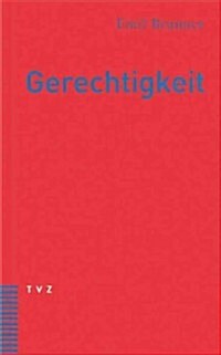 Gerechtigkeit: Eine Lehre Von Den Grundsatzen Der Gesellschaftsordnung (Paperback)