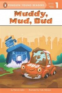 Muddy, Mud, Bud (Paperback)