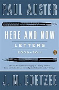 Here and Now: Letters 2008-2011 (Paperback)