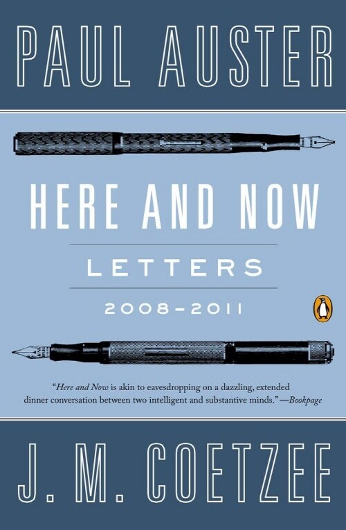 Here and Now: Letters 2008-2011 (Paperback)