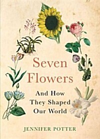 Seven Flowers (Hardcover)