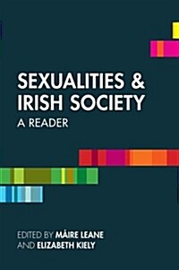 Sexualities and Irish Society: A Reader (Paperback)