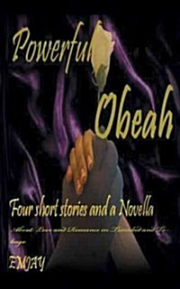 Powerful Obeah: A Glimpse of Love in the Caribbean (Paperback)