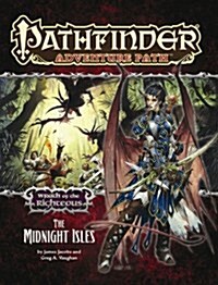 Pathfinder Adventure Path: Wrath of the Righteous Part 4 - The Midnight Isles (Paperback)