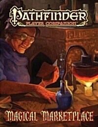 Pathfinder Player Companion: Magical Marketplace (Paperback)