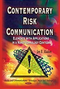 Contemporary Risk Communication (Paperback, UK)