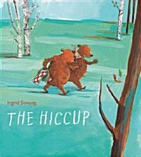 The Hiccup (Hardcover)