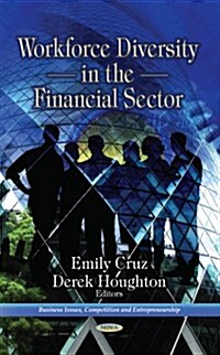 Workforce Diversity in the Financial Sector (Hardcover)