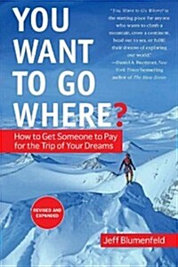 Get Sponsored: A Funding Guide for Explorers, Adventurers, and Would-Be World Travelers (Paperback)