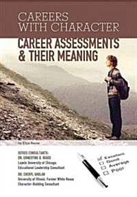 Career Assessments & Their Meaning (Library Binding)