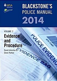 Blackstones Police Manual Volume 2: Evidence and Procedure (Paperback)