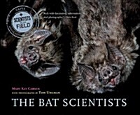 The Bat Scientists (Paperback)