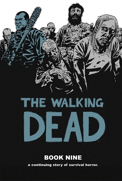 The Walking Dead Book 9 (Hardcover)