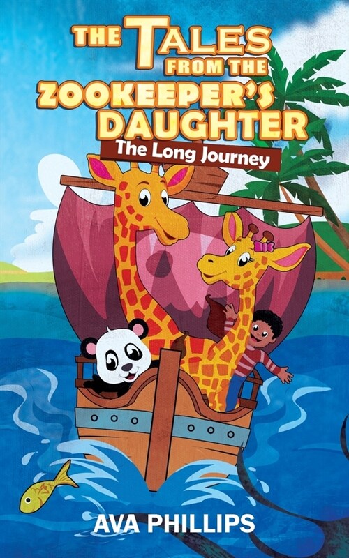 The Tales From The Zookeepers Daughter: The Long Journey (Paperback)