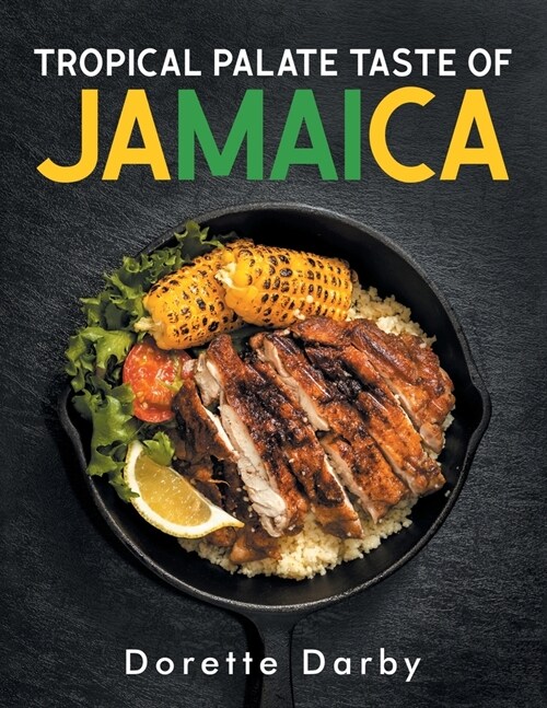 Tropical Palate Taste of Jamaica (Paperback)