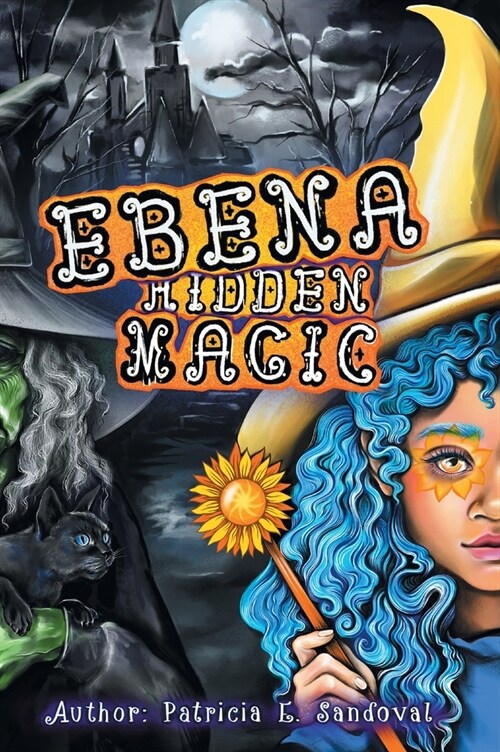Ebena: Hidden Magic (Hardcover)