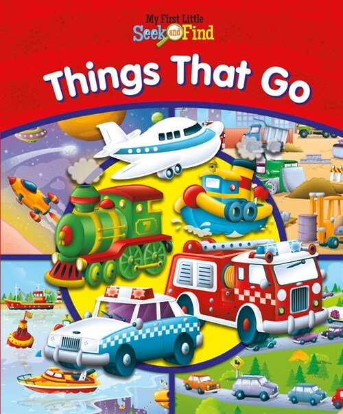 My First Little Seek and Find: Things That Go (Paperback)