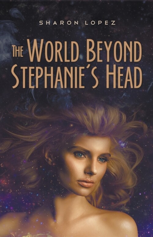 The World Beyond Stephanies Head (Paperback)