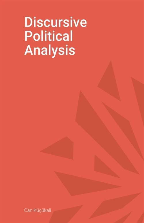 Discursive Political Analysis (Paperback)