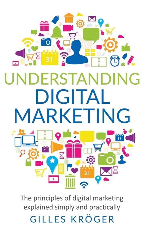 Understanding Digital Marketing (Paperback)