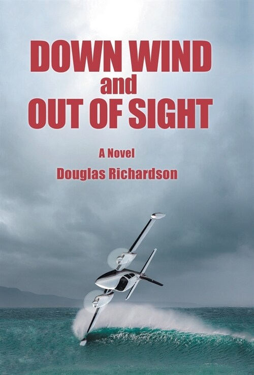 Down Wind and out of Sight (Hardcover)