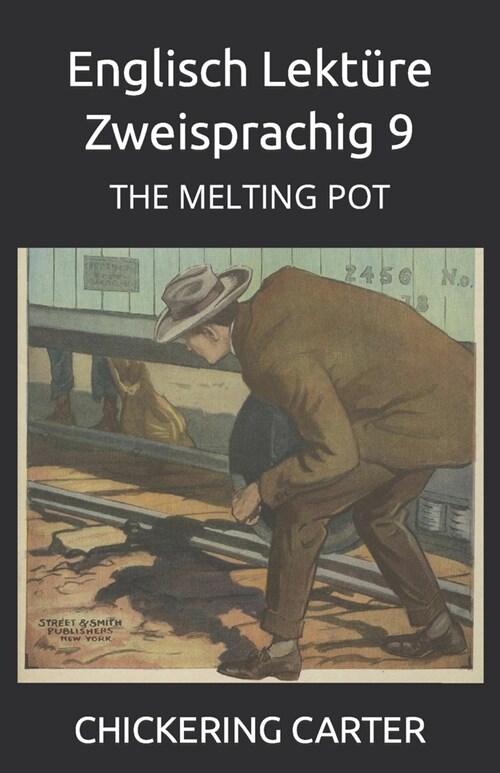 Englisch Lekt?e Zweisprachig 9: The Melting Pot (Paperback)