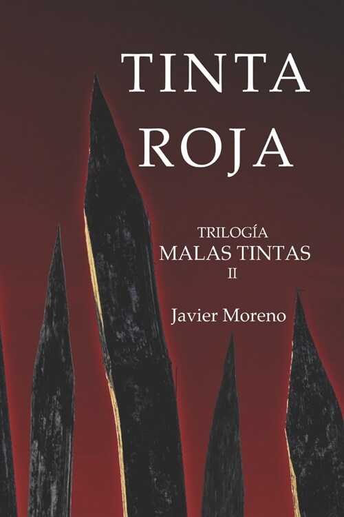 Tinta Roja: Trilog? Novela negra Thriller (Paperback)