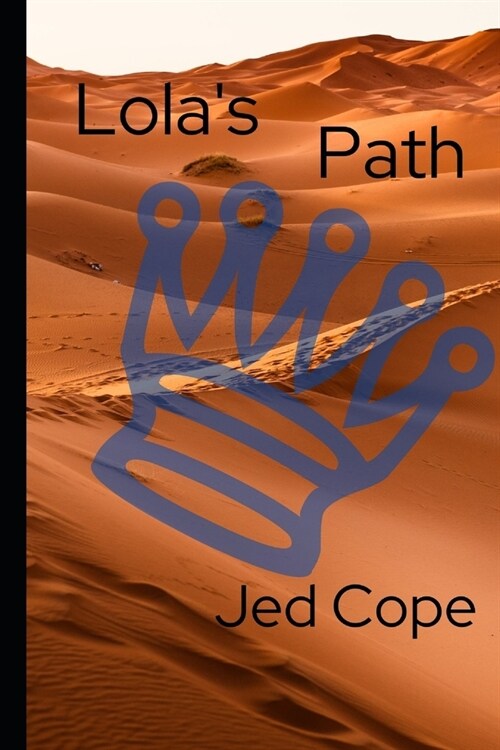Lolas Path (Paperback)