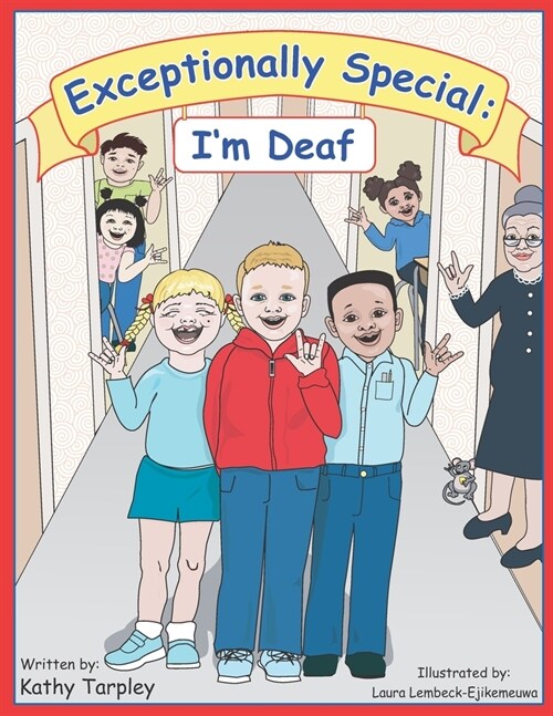 Exceptionally Special: Im Deaf (Paperback)