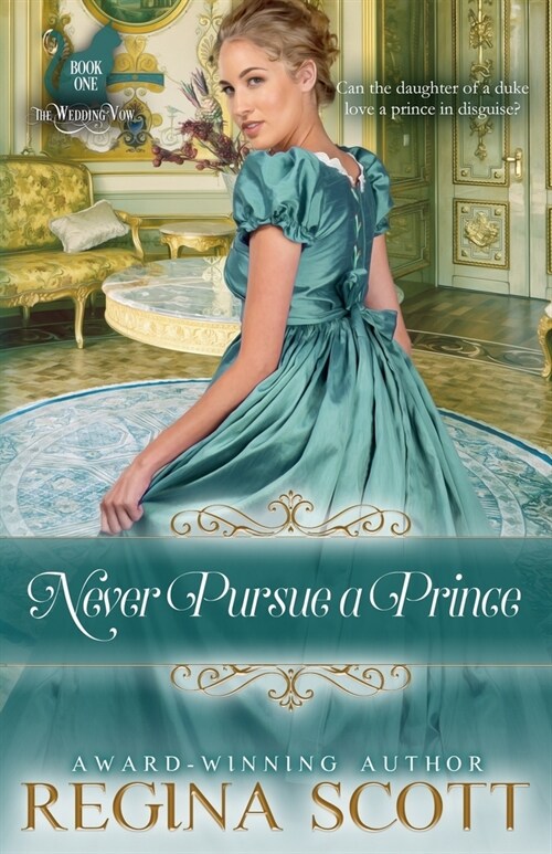 Never Pursue a Prince (Paperback)