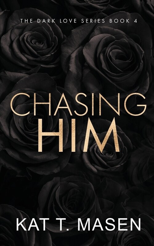 Chasing Him - Special Edition (Paperback)