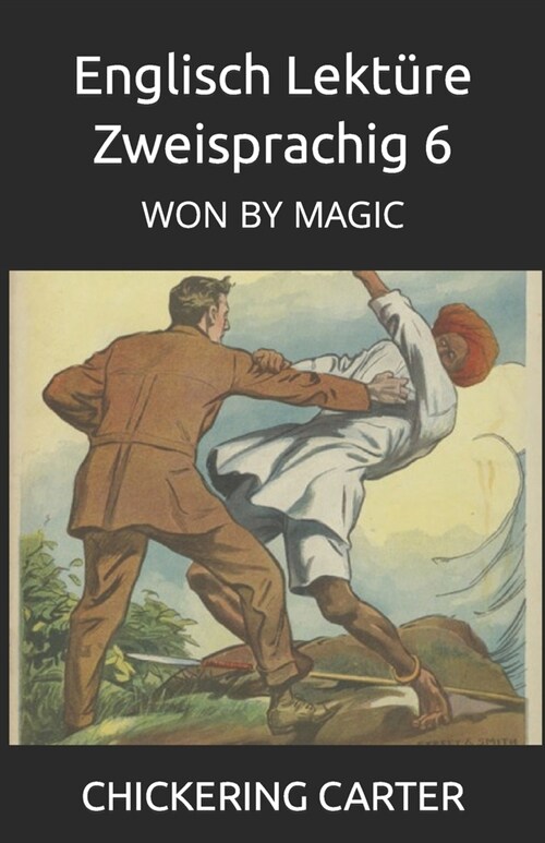 Englisch Lekt?e Zweisprachig 6: Won by Magic (Paperback)