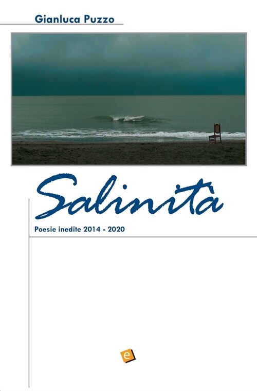Salinit? Poesie inedite 2014-2020 (Paperback)