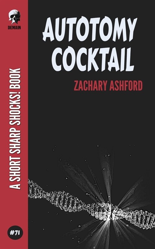 Autotomy Cocktail (Paperback)