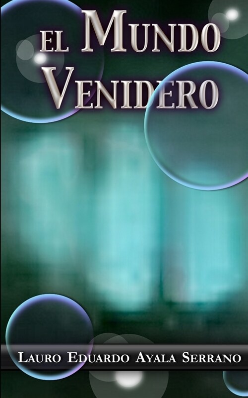 El Mundo Venidero (Paperback)