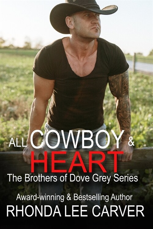 All Cowboy and Heart (Paperback)